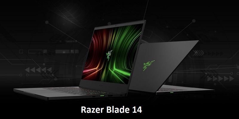 Razer Blade 14 AMD - Sản phẩm máy tính xách tay cao cấp trên mọi phương diện